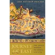 Journey to the East by Brockey, Liam Matthew, 9780674030367