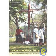 Faith Makes Us Live by Mooney, Margarita A., 9780520260368