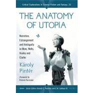 The Anatomy of Utopia by Pint'r, Kroly, 9780786440368