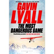 The Most Dangerous Game by Lyall, Gavin, 9781448200368