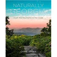 Naturally Georgia by Greer, Chris, 9781493060368