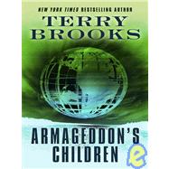 Armageddon's Children by Brooks, Terry, 9780786290369