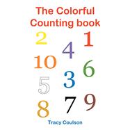 The Colorful Counting Book by Coulson, Tracy, 9781796090369