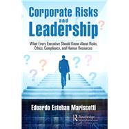 Corporate Risks and Leadership by Mariscotti, Eduardo Esteban, 9780367480370