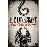 H.P. Lovecraft: Great Tales of Horror by H. P. Lovecraft, 9781435140370