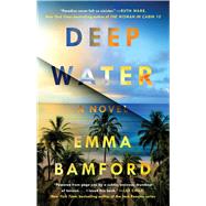 Deep Water by Bamford, Emma, 9781982170370
