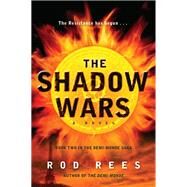 The Shadow Wars by Rees, Rod, 9780062070371