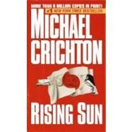 Rising Sun: A Novel by CRICHTON, MICHAEL, 9780345380371
