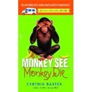 Monkey See, Monkey Die by BAXTER, CYNTHIA, 9780553590371