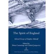 The Spirit of England: Selected Essays of Stephen Medcalf by Medcalf,Stephen, 9781906540371