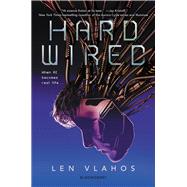 Hard Wired by Vlahos, Len, 9781681190372