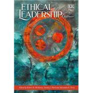 Ethical Leadership by Mcmanus, Robert M.; Ward, Stanley J.; Perry, Alexandra K., 9781788110372