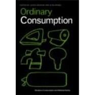 Ordinary Consumption by Groncow,Jukka;Groncow,Jukka, 9780415270373