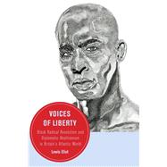Voices of Liberty by Lewis Eliot, 9780520420373