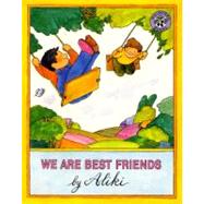 We Are Best Friends by Aliki, 9780688070373