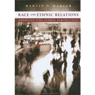 Race and Ethnic Relations American and Global Perspectives by Marger, Martin N., 9781111830373