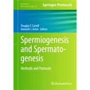 Spermatogenesis by Carrell, Douglas T.; Aston, Kenneth I., 9781627030373