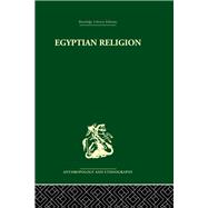 Egyptian Relgion by Morenz,Siegfried, 9780415330374