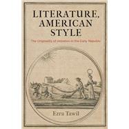 Literature, American Style by Tawil, Ezra, 9780812250374