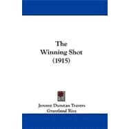 The Winning Shot by Travers, Jerome Dunstan; Rice, Grantland, 9781104440374