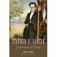 Stephen F. Austin by Cantrell, Gregg, 9781625110374