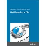 Multilingualism in Film by Rebane, Gala; Junkerjrgen, Ralf, 9783631780374