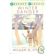 Winter Danger by Steele, William O.; Fritz, Jean, 9780152980375