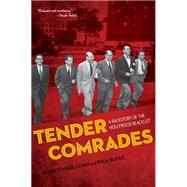 Tender Comrades by McGilligan, Patrick; Buhle, Paul; Morley, Alison; Winburn, William B., 9780816680375