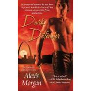 Dark Defender by Morgan, Alexis, 9781416520375
