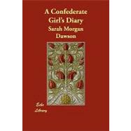 A Confederate Girl's Diary by Dawson, Sarah Morgan, 9781406850376