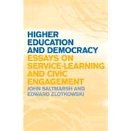 Higher Education and Democracy by Saltmarsh, John; Zlotkowski, Edward, 9781439900376