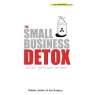 The Small Business Detox: A Lean Marketing Toolbook by Gregory, Joe; Jenkins, Debbie, 9781905430376