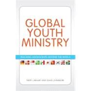 Global Youth Ministry by Linhart, Terry; Livermore, David, 9780310670377
