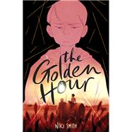 The Golden Hour by Smith, Niki, 9780316540377