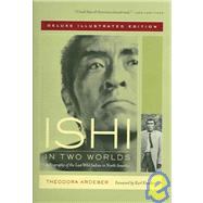 Ishi in Two Worlds by Kroeber, Theodora, 9780520240377