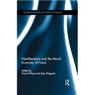 Neoliberalism and the Moral Economy of Fraud by Whyte; David, 9781138930377