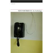 New Poetries VI An Anthology by Schmidt, Michael; Tookey, Helen, 9781784100377