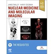 Nuclear Medicine by O'malley, Janis P.; Ziessman, Harvey A.; Thrall, James H., 9780323530378