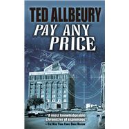 Pay Any Price by Allbeury, Ted, 9780486820378
