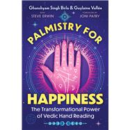 Palmistry for Happiness by Ghanshyam Singh Birla; Guylaine Valle, 9798888500378