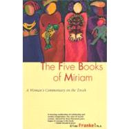 The Five Books of Miriam by Frankel, Ellen, 9780060630379