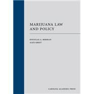 Marijuana Law and Policy by Berman, Douglas A.; Kreit, Alex, 9781531010379