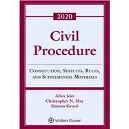 Civil Procedure: Constitution, Statutes, Rules, and Supplemental Materials, 2020 (Supplements) Supplement Edition by Ides, Allan; May, Christopher N.; Grossi, Simona, 9781543820379