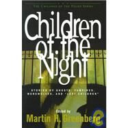 Children of the Night by Greenberg, Martin Harry, 9781581820379