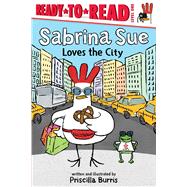 Sabrina Sue Loves the City Ready-to-Read Level 1 by Burris, Priscilla; Burris, Priscilla, 9781665900379