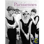 Parisiennes A Celebration of French Women by Guiliano, Mireille; Bouquet, Carole; Chapsal, Madeleine; Darrieussecq, Marie; Millet, Catherine, 9782080300379