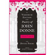 The Divine Poems by Donne, John; Johnson, Jeffrey S., 9780253050380