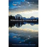 Wilderness and the American Mind by Nash, Roderick Frazier; Miller, Char, 9780300190380