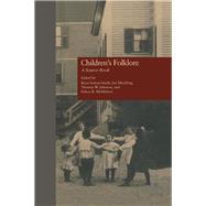 Children's Folklore: A SourceBook by Sutton-Smith,Brian, 9781138970380