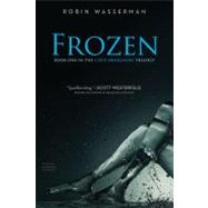 Frozen by Wasserman, Robin, 9781442420380